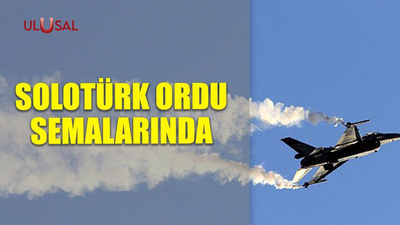 SOLOTÜRK Ordu semalarında